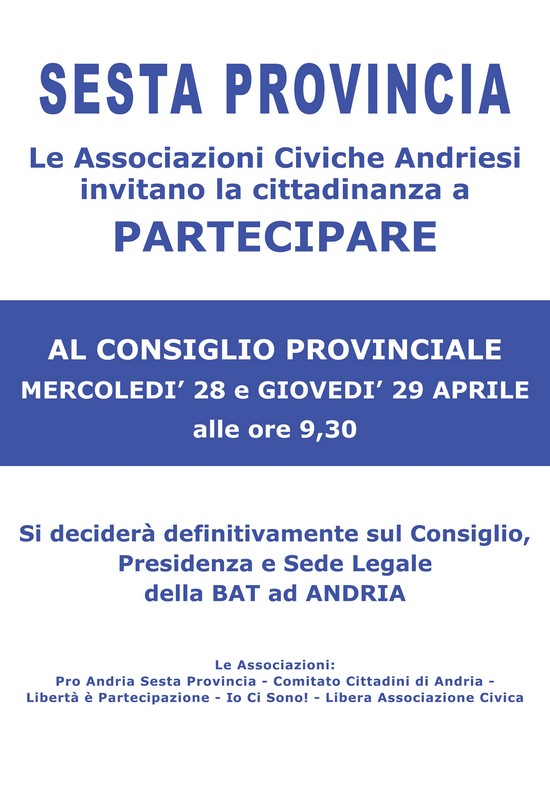 Sesta Provincia: le Associazioni Civiche Andriesi invitano la cittadinanza a partecipare